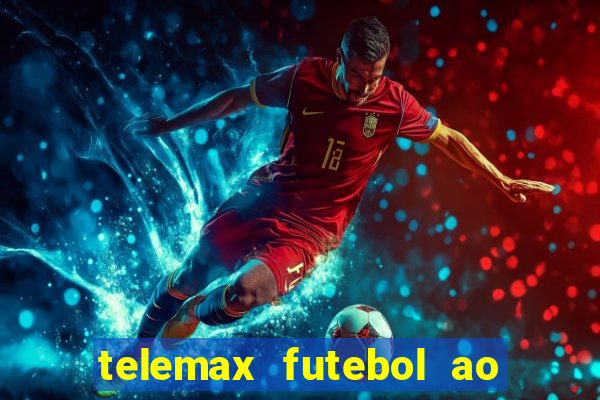 telemax futebol ao vivo gratis
